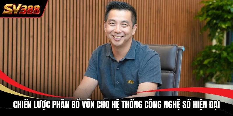 Chiến lược phân bổ vốn cho hệ thống công nghệ số hiện đại