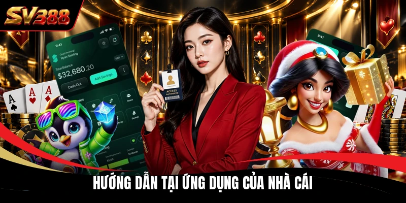 Hướng dẫn tại ứng dụng của nhà cái Hướng dẫn tại ứng dụng của nhà cái