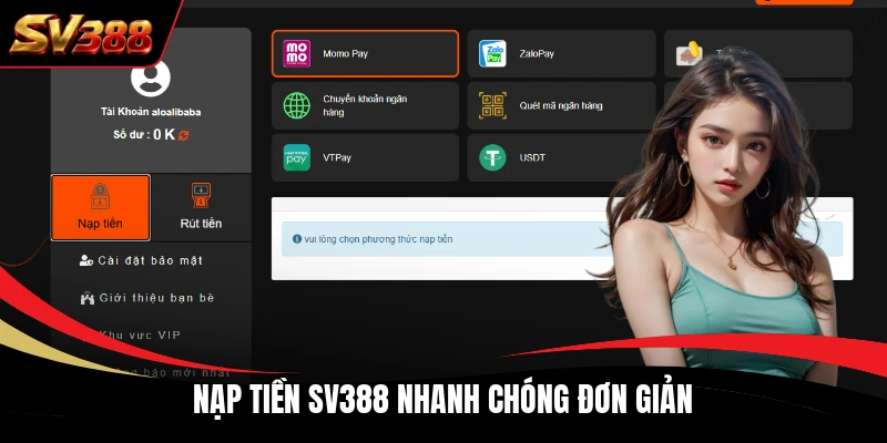 Nạp tiền SV388 nhanh chóng đơn giản Nạp tiền SV388 nhanh chóng đơn giản